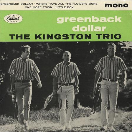 Kingston Trio, Greenback Dollar, Piano, Vocal & Guitar (Right-Hand Melody)