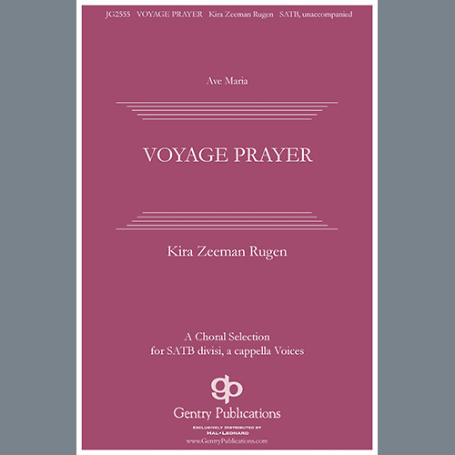 Kira Rugen, Voyager Prayer, SATB Choir