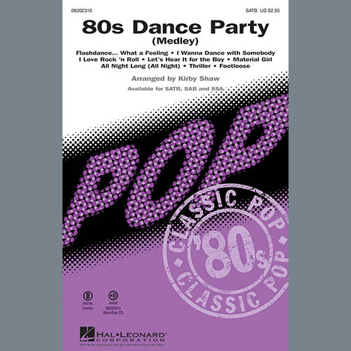 Kirby Shaw, 80s Dance Party (Medley), SAB
