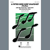 Download Kirby Shaw A Fifties Doo-Wop Snapshot (Medley) sheet music and printable PDF music notes