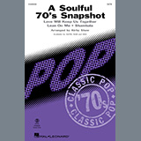 Download Kirby Shaw A Soulful 70's Snapshot (Medley) sheet music and printable PDF music notes