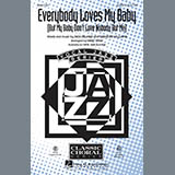Download Kirby Shaw Everybody Loves My Baby (But My Baby Don't Love Nobody But Me) sheet music and printable PDF music notes