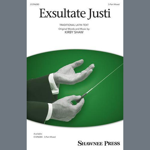 Kirby Shaw, Exsultate Justi, 3-Part Mixed Choir