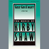Download Kirby Shaw Great God A'Mighty sheet music and printable PDF music notes