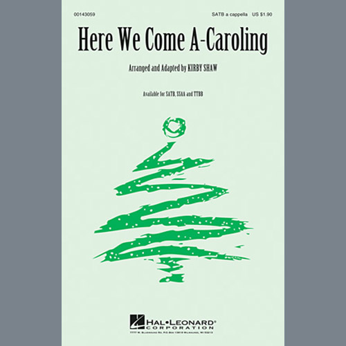 Kirby Shaw, Here We Come A-Caroling, SSA