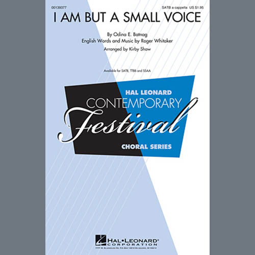 Odina E. Batnag, I Am But A Small Voice (arr. Kirby Shaw), SATB