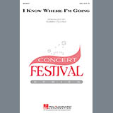 Download Kirby Shaw I Know Where I'm Goin' sheet music and printable PDF music notes