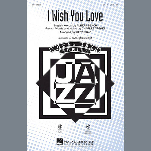 Kirby Shaw, I Wish You Love, SATB