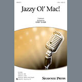 Download Kirby Shaw Jazzy Ol' Mac sheet music and printable PDF music notes