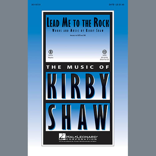 Kirby Shaw, Lead Me To The Rock, SATB