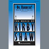 Download Kirby Shaw Oo, Barbecue! sheet music and printable PDF music notes