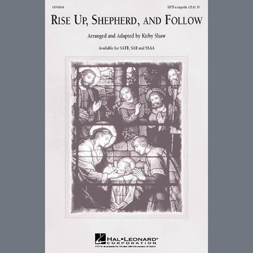 Kirby Shaw, Rise Up, Shepherd, And Follow, SAB Choir