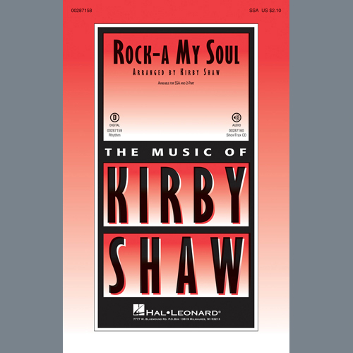 Kirby Shaw, Rock-A-My Soul, SSA Choir