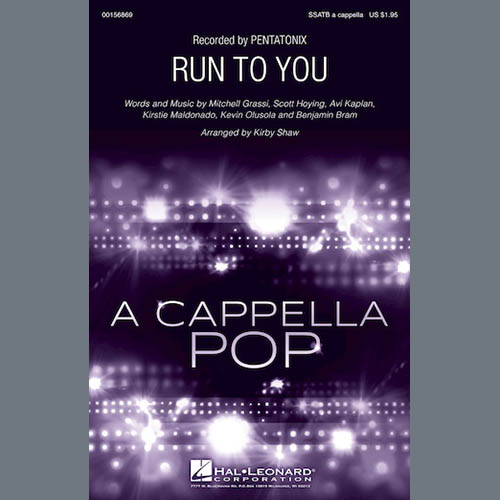 Pentatonix, Run To You (arr. Kirby Shaw), SATB