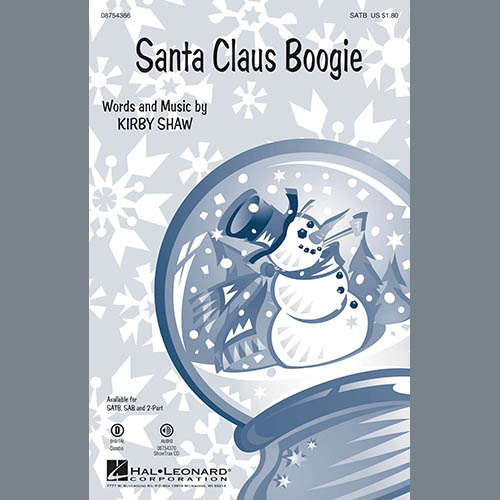 Kirby Shaw, Santa Claus Boogie, SATB