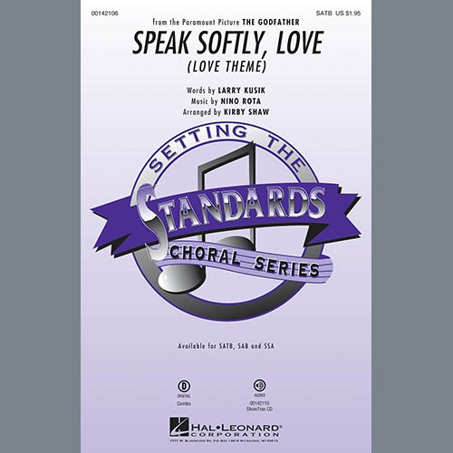 Nino Rota, Speak Softly Love (Godfather Theme) (arr. Kirby Shaw), SAB
