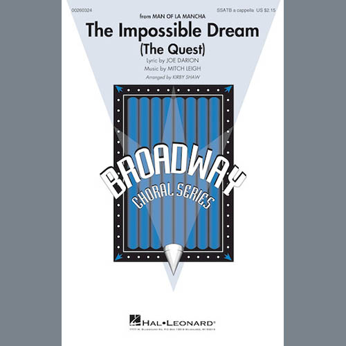 Kirby Shaw, The Impossible Dream (The Quest), SATB