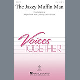 Download Kirby Shaw The Jazzy Muffin Man sheet music and printable PDF music notes
