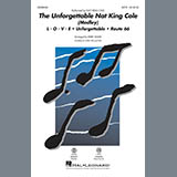 Download Kirby Shaw The Unforgettable Nat King Cole (Medley) sheet music and printable PDF music notes
