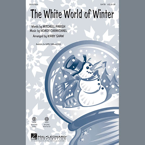 Kirby Shaw, The White World Of Winter, SATB