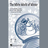 Download Kirby Shaw The White World Of Winter sheet music and printable PDF music notes