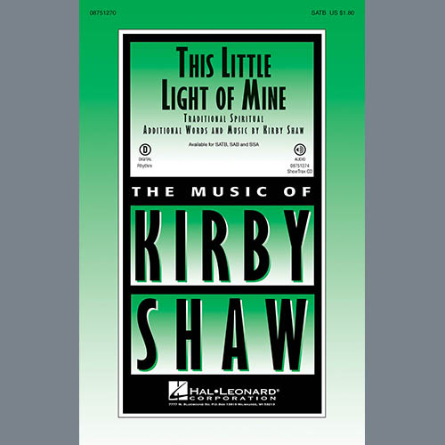 Kirby Shaw, This Little Light Of Mine, SATB