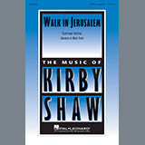 Download Kirby Shaw Walk In Jerusalem, Just Like John sheet music and printable PDF music notes