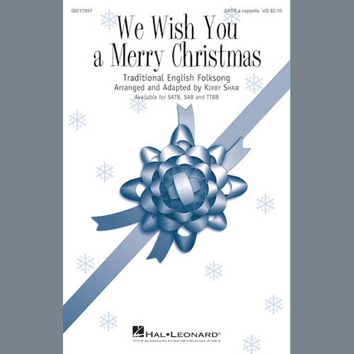 Kirby Shaw, We Wish You A Merry Christmas, SATB