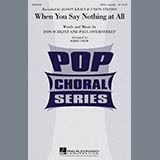 Download Kirby Shaw When You Say Nothing At All sheet music and printable PDF music notes