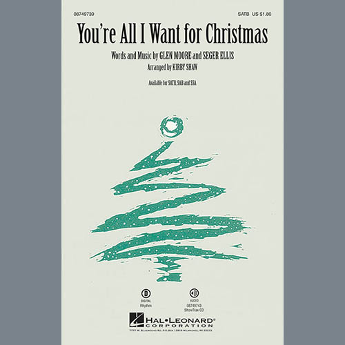 Bing Crosby, You're All I Want For Christmas (arr. Kirby Shaw), SATB