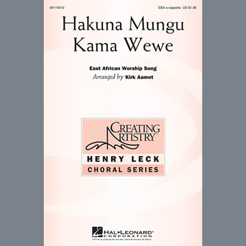 Traditional Spiritual, Hakuna Mungu Kama Wewe (arr. Kirk Aamot), 3-Part Mixed