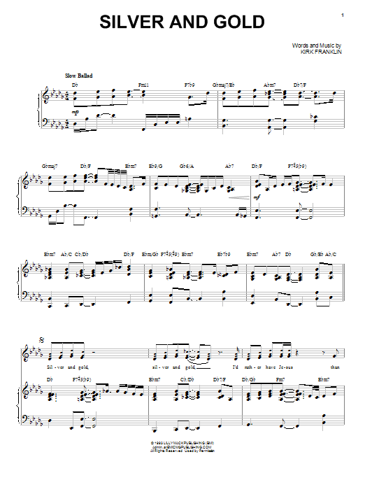 Kirk Franklin Silver And Gold Sheet Music Notes & Chords for Piano, Vocal & Guitar (Right-Hand Melody) - Download or Print PDF Kirk Franklin Silver And Gold Sheet Music Notes & Chords for Piano, Vocal & Guitar (Right-Hand Melody) - Download or Print PDF