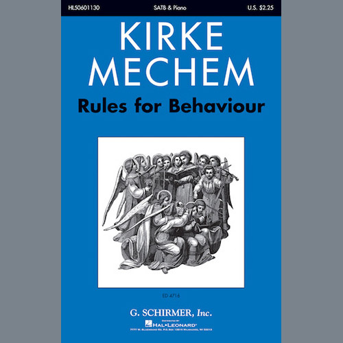 Kirke Mechem, Rules For Behaviour, 1787, SATB