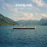 Download Kodaline All I Want sheet music and printable PDF music notes