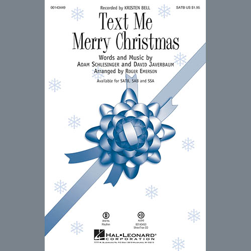 Kristen Bell, Text Me Merry Christmas (arr. Roger Emerson), SSA