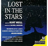 Download Kurt Weill Lost In The Stars sheet music and printable PDF music notes