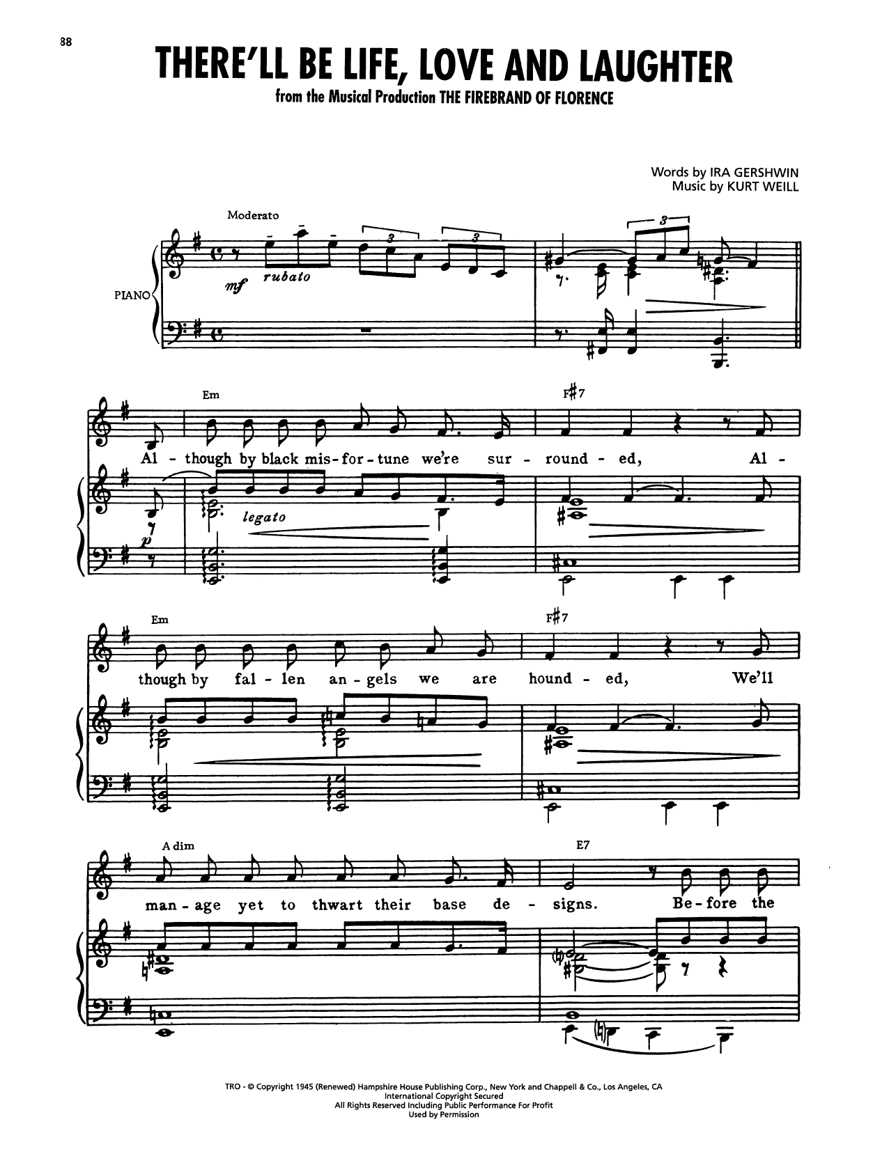 Kurt Weill There'll Be Life, Love And Laughter (from The Firebrand Of Florence) Sheet Music Notes & Chords for Piano, Vocal & Guitar Chords (Right-Hand Melody) - Download or Print PDF Kurt Weill There'll Be Life, Love And Laughter (from The Firebrand Of Florence) Sheet Music Notes & Chords for Piano, Vocal & Guitar Chords (Right-Hand Melody) - Download or Print PDF
