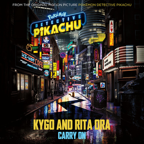 Kygo & Rita Ora, Carry On (from Pokémon Detective Pikachu), Piano, Vocal & Guitar (Right-Hand Melody)
