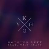 Download Kygo Nothing Left (featuring William Heard) sheet music and printable PDF music notes