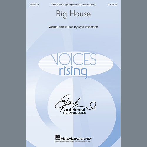 Kyle Pederson, Big House, SATB Choir