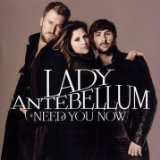 Download Lady A Need You Now sheet music and printable PDF music notes