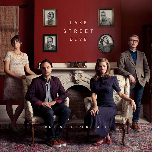 Lake Street Dive, Bad Self Portraits, Piano, Vocal & Guitar (Right-Hand Melody)