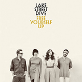 Download Lake Street Dive I Can Change sheet music and printable PDF music notes