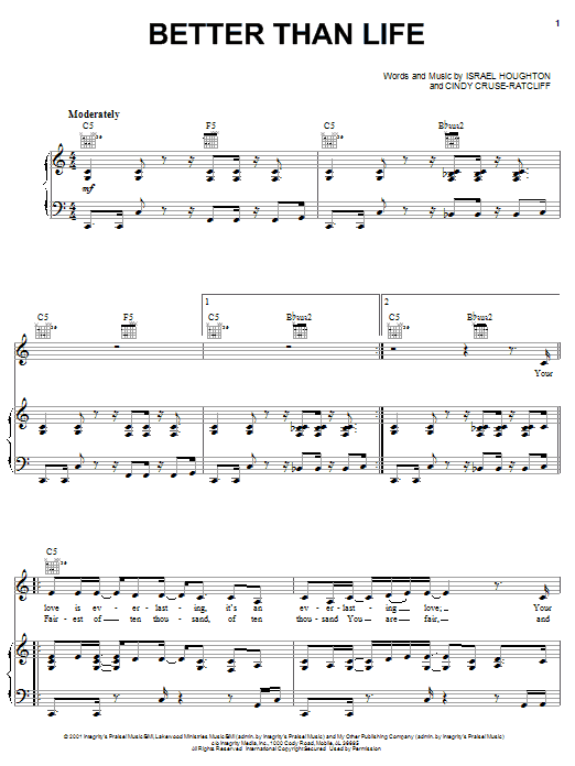 Israel Houghton Better Than Life Sheet Music Notes & Chords for Piano, Vocal & Guitar (Right-Hand Melody) - Download or Print PDF Israel Houghton Better Than Life Sheet Music Notes & Chords for Piano, Vocal & Guitar (Right-Hand Melody) - Download or Print PDF