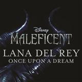 Download Lana Del Ray Once Upon A Dream sheet music and printable PDF music notes