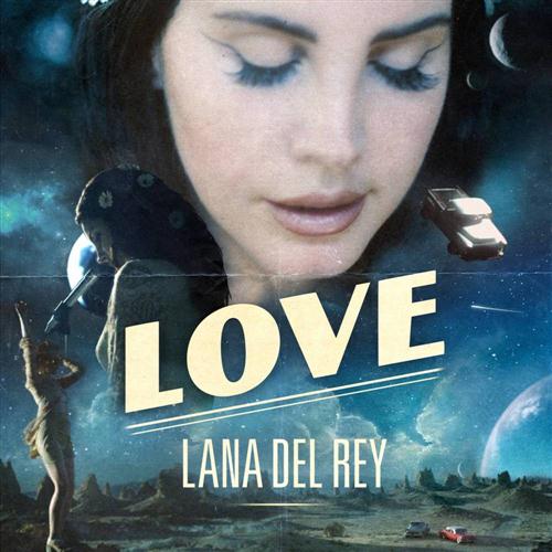 Lana Del Rey, Love, Piano, Vocal & Guitar (Right-Hand Melody)