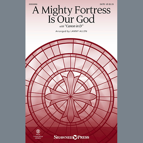 Lanny Allen, A Mighty Fortress Is Our God (with 