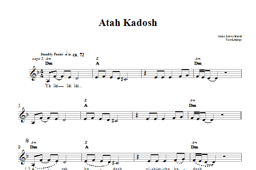 Larry Karol Atah Kadosh Sheet Music Notes & Chords for Melody Line, Lyrics & Chords - Download or Print PDF