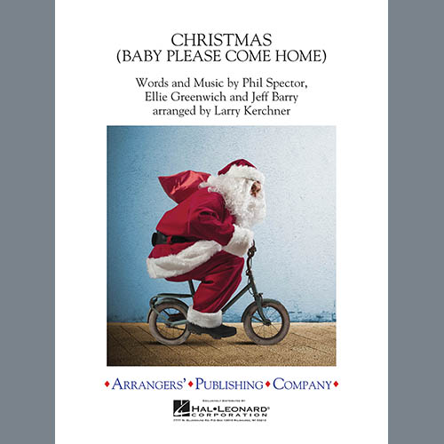 Larry Kerchner, Christmas (Baby Please Come Home) - Baritone B.C., Concert Band