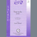 Download Larry Nickel Trust In The Lord sheet music and printable PDF music notes